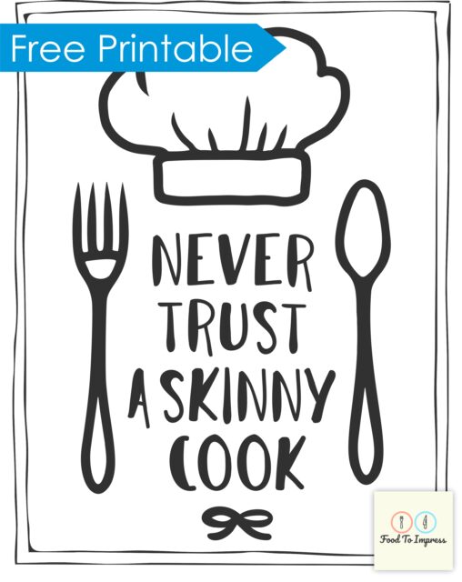 Printable Kitchen Quotes - FREE PDF - Food To Impress