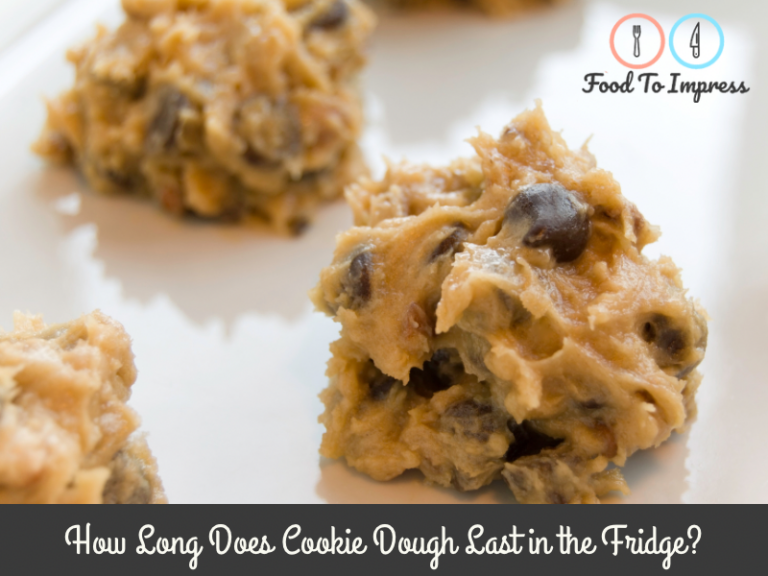 How Long Does Cookie Dough Last in the Fridge? Food To Impress