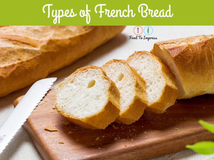 Types of French Bread