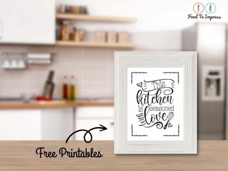 This Kitchen is Seasoned with Love FREE Printable - Food To Impress