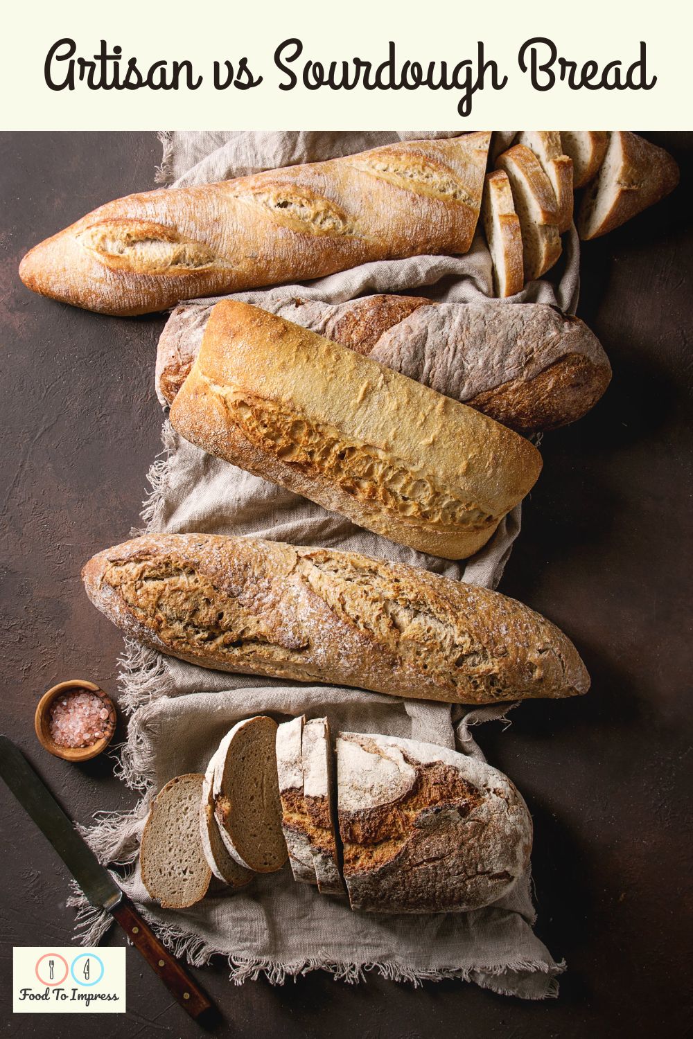 Artisan vs Sourdough The Battle of the Breads Food To Impress