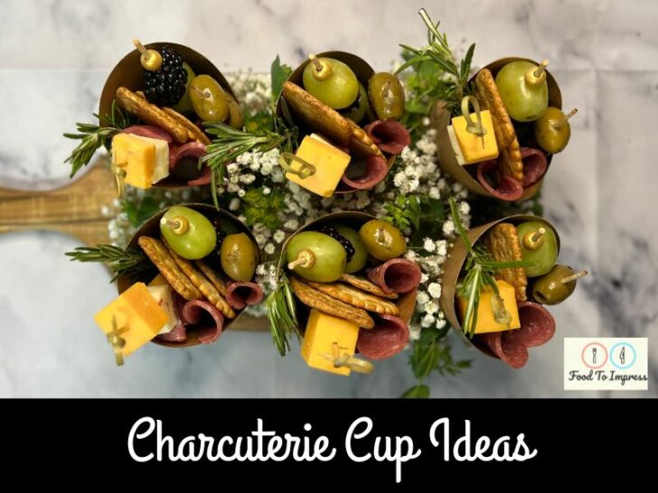 Charcuterie Cups – Simple Ideas